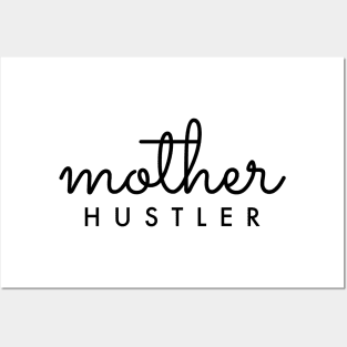 Mother HUSTLER Black Typography Posters and Art